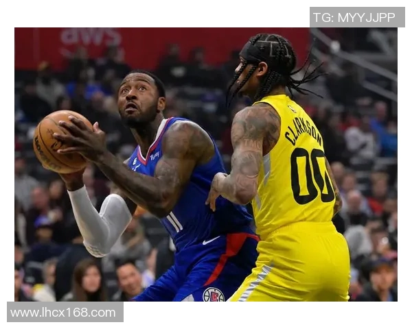 快船险胜爵士五分之差展现强大韧性与团队合作精神